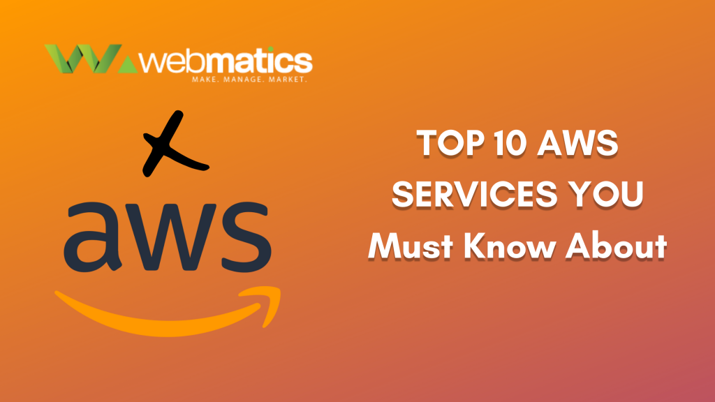 Top 10 AWS services you must know